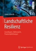 Cover: Landschaftliche Resilienz - Springer Spektrum