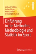 Cover: Einf&uuml;hrung in die Methoden, Methodologie und Statistik im Sport - Springer Spektrum