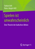 Cover: Spielen ist unwahrscheinlich - Springer VS