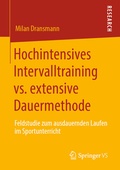 Cover: Hochintensives Intervalltraining vs. extensive Dauermethode - Springer VS