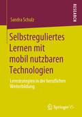 Cover: Selbstreguliertes Lernen mit mobil nutzbaren Technologien - Springer VS