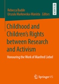 Cover: Childhood and Children's Rights between Research and Activism - Springer VS
