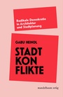 Cover: Stadtkonflikte - Mandelbaum Verlag eG