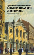 Cover: J&uuml;disches Ottakring und Hernals - Mandelbaum Verlag eG