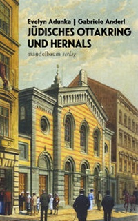 Enlarge image Cover: Jüdisches Ottakring und Hernals - Mandelbaum Verlag eG
