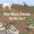 Cover: How Many Animals Did We See? - Inhabit Media Inc