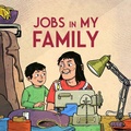 Cover: Jobs in My Family - Inhabit Media Inc