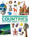 Cover: Our World in Pictures: Countries, Cultures, People & Places - DK Children