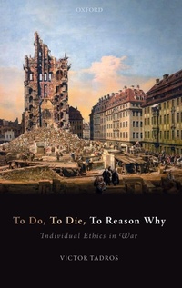 Enlarge image Cover: To Do, To Die, To Reason Why - Oxford University Press