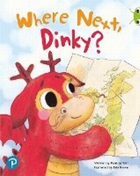 Enlarge image Cover: Bug Club Shared Reading: Where Next, Dinky? (Reception) - Pearson Education Limited