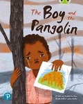 Cover: Bug Club Shared Reading: The Boy and the Pangolin - Pearson Education Limited