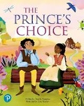 Cover: Bug Club Shared Reading: The Prince's Choice (Reception) - Pearson Education Limited