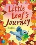 Cover: Bug Club Shared Reading: Little Leaf's Journey (Reception) - Pearson Education Limited