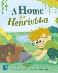 Enlarge image Cover: Bug Club Shared Reading: A Home for Henrietta (Year 1) - Pearson Education Limited