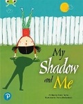 Cover: Bug Club Shared Reading: My Shadow and Me (Year 2) - Pearson Education Limited