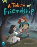 Cover: Bug Club Shared Reading: A Token of Friendship (Year 2) - Pearson Education Limited