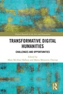 Cover: Transformative Digital Humanities - Routledge