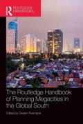Cover: The Routledge Handbook of Planning Megacities in the Global South - Routledge