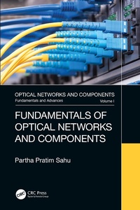 Enlarge image Cover: Fundamentals of Optical Networks and Components - CRC Press