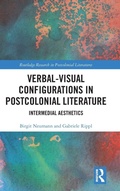 Cover: Verbal-Visual Configurations in Postcolonial Literature - Routledge