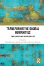 Cover: Transformative Digital Humanities - Routledge