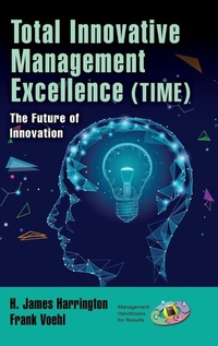 Enlarge image Cover: Total Innovative Management Excellence (TIME) - CRC Press