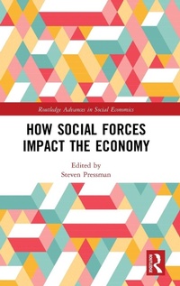 Enlarge image Cover: How Social Forces Impact the Economy - Routledge