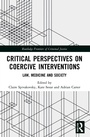 Cover: Critical Perspectives on Coercive Interventions - Routledge