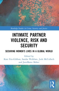 Enlarge image Cover: Intimate Partner Violence, Risk and Security - Routledge