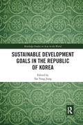 Cover: Sustainable Development Goals in the Republic of Korea - Routledge