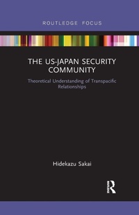 Enlarge image Cover: The US-Japan Security Community - Routledge