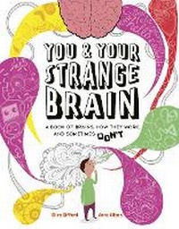 Abbildung von: You & Your Strange Brain - White Lion Publishing