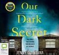 Cover: Our Dark Secret - Bolinda Audio Books