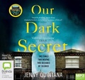 Cover: Our Dark Secret - Bolinda Audio Books