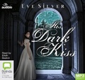 Cover: His Dark Kiss - ABC/Audible Audio