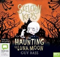 Cover: Skeleton Keys: The Haunting of Luna Moon - Bolinda Audio Books