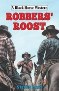 Cover: Robbers' Roost - Robert Hale Ltd