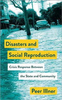 Enlarge image Cover: Disasters and Social Reproduction - Pluto Press