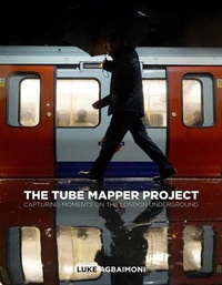 Abbildung von: The Tube Mapper Project - The History Press Ltd