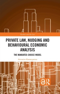 Abbildung von: Private Law, Nudging and Behavioural Economic Analysis - Routledge