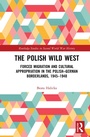 Cover: The Polish Wild West - Routledge