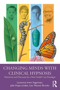 Abbildung von: Changing Minds with Clinical Hypnosis - Routledge