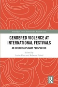 Cover: Gendered Violence at International Festivals - Routledge