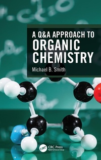 Abbildung von: A Q&A Approach to Organic Chemistry - CRC Press