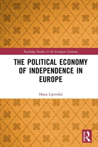 Abbildung von: The Political Economy of Independence in Europe - Routledge