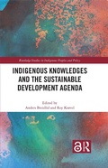 Cover: Indigenous Knowledges and the Sustainable Development Agenda - Routledge
