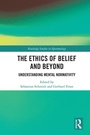 Cover: The Ethics of Belief and Beyond - Routledge