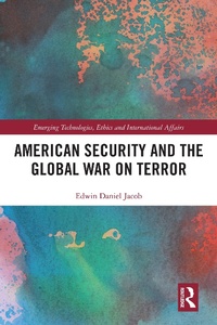 Enlarge image Cover: American Security and the Global War on Terror - Routledge