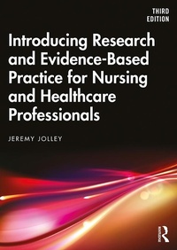 Abbildung von: Introducing Research and Evidence-Based Practice for Nursing and Healthcare Professionals - Routledge