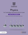 Cover: Cambridge International AS & A Level Physics Practical Workbook - Cambridge University Press
